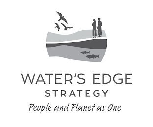 WATER'S EDGE STRATEGY PEOPLE AND PLANET AS ONE