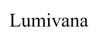 LUMIVANA