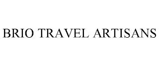BRIO TRAVEL ARTISANS