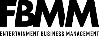 FBMM ENTERTAINMENT BUSINESS MANAGEMENT