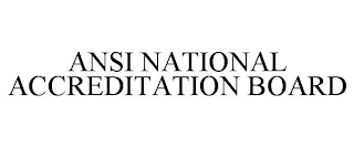 ANSI NATIONAL ACCREDITATION BOARD