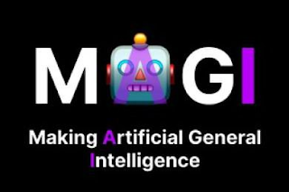 MAGI MAKING ARTIFICIAL GENERAL INTELLIGENCE