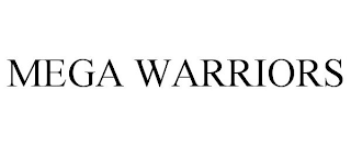 MEGA WARRIORS