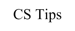 CS TIPS