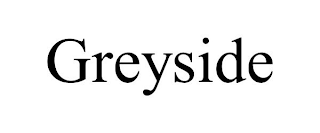 GREYSIDE