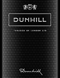 DUNHILL TOBACCO OF LONDON LTD DUNHILL