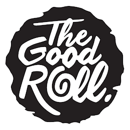 THE GOOD ROLL