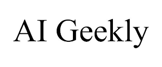 AI GEEKLY