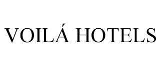 VOILÁ HOTELS