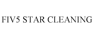 FIV5 STAR CLEANING