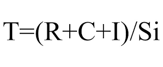 T=(R+C+I)/SI