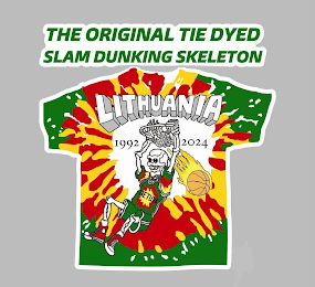 THE ORIGINAL TIE DYED SLAM DUNKING SKELETON LITHUANIA 1992 2024 LIETUVA