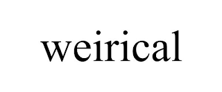 WEIRICAL