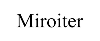 MIROITER