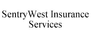 SENTRYWEST INSURANCE SERVICES