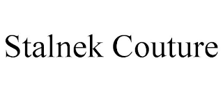 STALNEK COUTURE