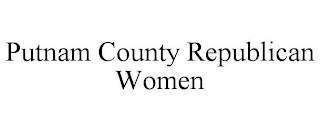 PUTNAM COUNTY REPUBLICAN WOMEN