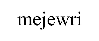 MEJEWRI