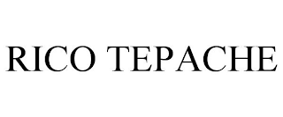 RICO TEPACHE