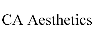 CA AESTHETICS