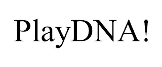 PLAYDNA!