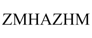 ZMHAZHM