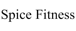 SPICE FITNESS