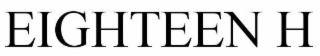 EIGHTEENH