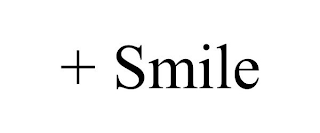 + SMILE