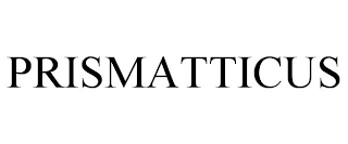 PRISMATTICUS