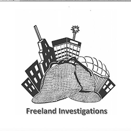 FREELAND INVESTIGATIONS