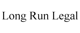 LONG RUN LEGAL