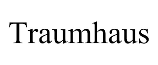 TRAUMHAUS