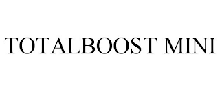 TOTALBOOST MINI