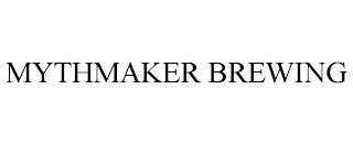 MYTHMAKER BREWING