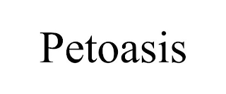 PETOASIS