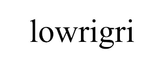 LOWRIGRI