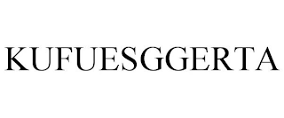 KUFUESGGERTA