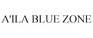 A'ILA BLUE ZONE