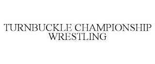 TURNBUCKLE CHAMPIONSHIP WRESTLING