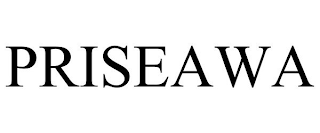 PRISEAWA