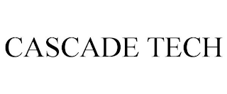 CASCADE TECH