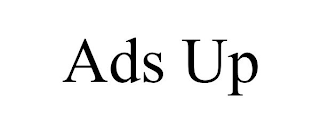 ADS UP