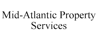 MID-ATLANTIC PROPERTY SERVICES