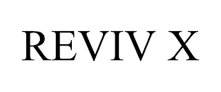 REVIV X