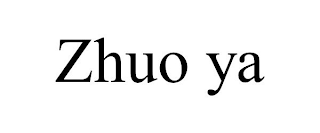 ZHUO YA