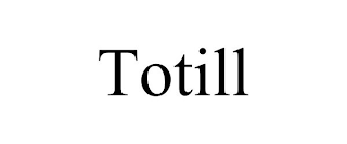 TOTILL