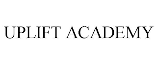 UPLIFT ACADEMY