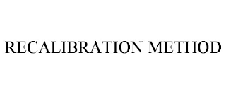 RECALIBRATION METHOD