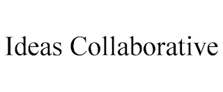 IDEAS COLLABORATIVE